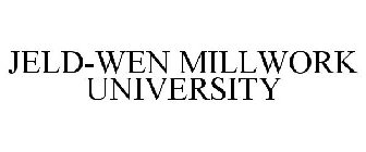 JELD-WEN MILLWORK UNIVERSITY