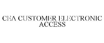 CEA CUSTOMER ELECTRONIC ACCESS