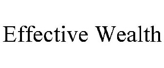 EFFECTIVE WEALTH