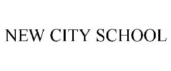 NEW CITY SCHOOL