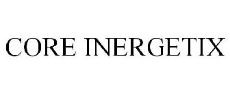 CORE INERGETIX