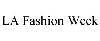 LA FASHION WEEK
