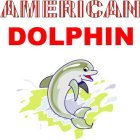 AMERICAN DOLPHIN