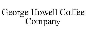 GEORGE HOWELL COFFEE COMPANY