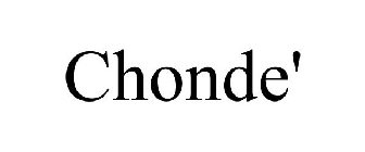 CHONDE'