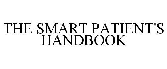 THE SMART PATIENT'S HANDBOOK