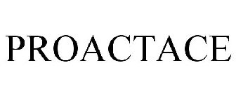 PROACTACE