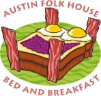 AUSTIN FOLK HOUSE BED AND BREAKFAST