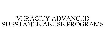 VERACITY ADVANCED SUBSTANCE ABUSE PROGRAMS