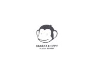 BANANA CHIPPY A JOLLY MONKEY