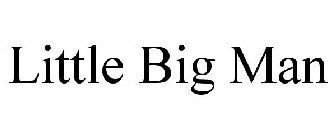 LITTLE BIG MAN