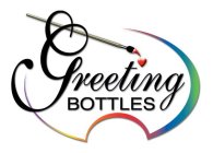 GREETING BOTTLES