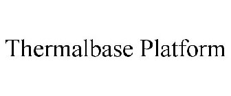 THERMALBASE PLATFORM