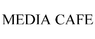 MEDIA CAFE