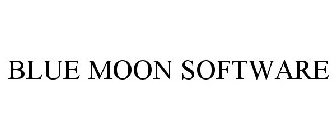 BLUE MOON SOFTWARE