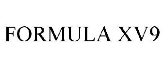 FORMULA XV9