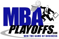 MBA PLAYOFFS.COM WIN THE GAME OF BUSINESS