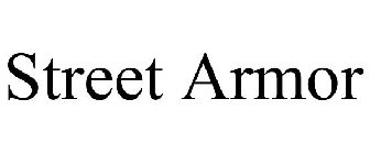 STREET ARMOR