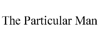THE PARTICULAR MAN