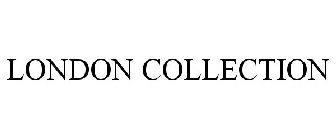 LONDON COLLECTION