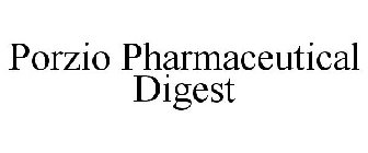 PORZIO PHARMACEUTICAL DIGEST