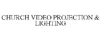 CHURCH VIDEO PROJECTION & LIGHTING