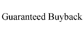 GUARANTEED BUYBACK
