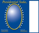 PRESIDENTIAL SODA THE CITY OF PRESIDENTS RAPID CITY, SD