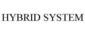 HYBRID SYSTEM