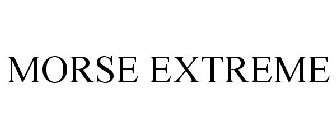 MORSE EXTREME