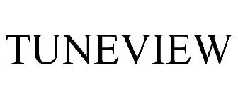 TUNEVIEW