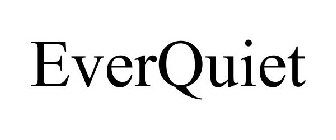 EVERQUIET