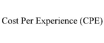 COST PER EXPERIENCE (CPE)