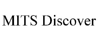 MITS DISCOVER