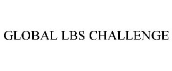 GLOBAL LBS CHALLENGE