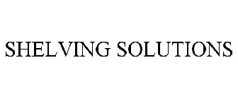 SHELVING SOLUTIONS