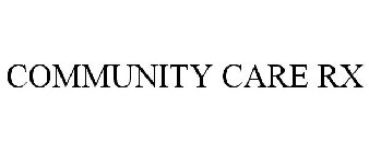 COMMUNITY CARE RX