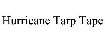 HURRICANE TARP TAPE