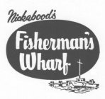 NICKABOOD'S FISHERMAN'S WHARF