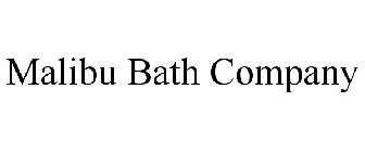 MALIBU BATH COMPANY