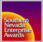 SOUTHERN NEVADA ENTERPRISE AWARDS