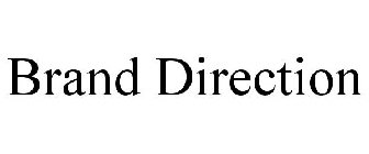 BRAND DIRECTION