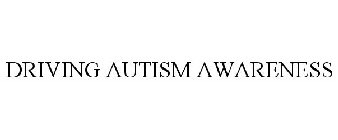 DRIVING AUTISM AWARENESS