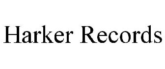 HARKER RECORDS