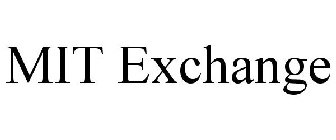 MIT EXCHANGE