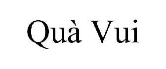 QUÀ VUI