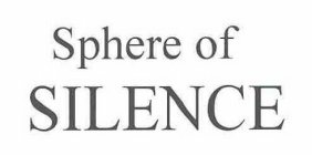 SPHERE OF SILENCE