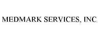 MEDMARK SERVICES, INC