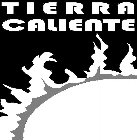 TIERRA CALIENTE