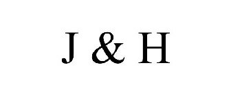 J & H